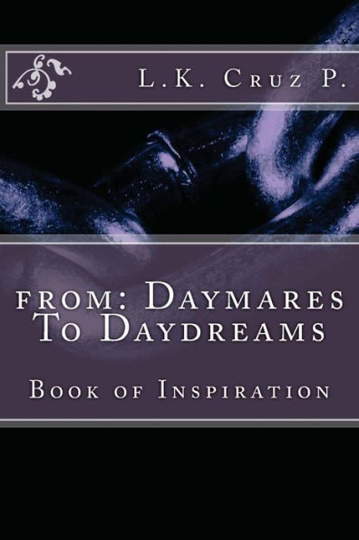 From: Daymares To Daydreams: Daymares To Daydream