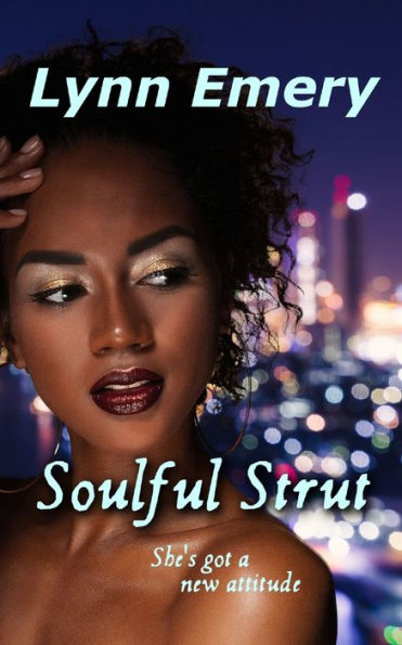 Soulful Strut: Louisiana Love Series: City Girls
