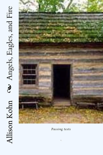 Angels, Eagles and Fire: They that wait upon the Lord shall renew their strength.