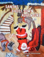 Santa's Ghost-Town Adveture