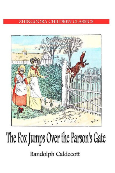 THE Fox JUMPS OVER Parson's Gate