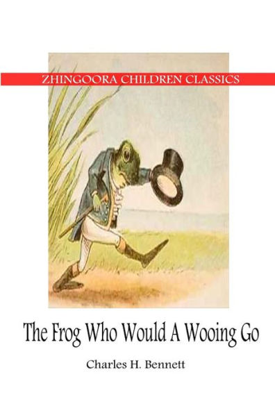 The Frog Who Would A Wooing Go