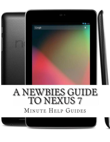 A Newbies Guide to Nexus 7