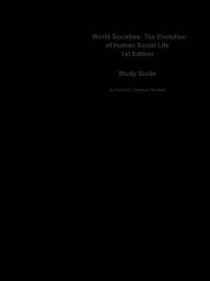 Title: World Societies, The Evolution of Human Social Life, Author: CTI Reviews