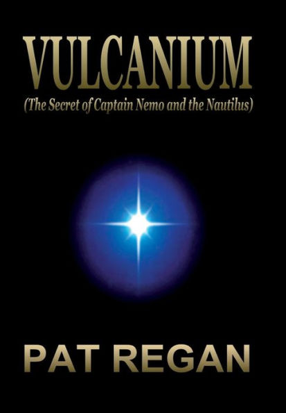 Vulcanium: (The Secret of Captain Nemo and the Nautilus)