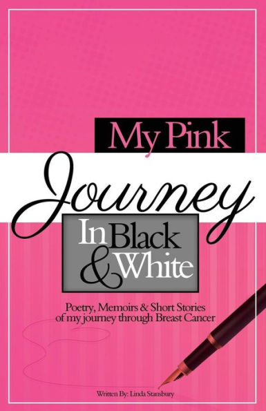 My Pink Journey in Black and White: A Summary of My Emotional Turmoil, After Being Diagnosed with Breast Cancer