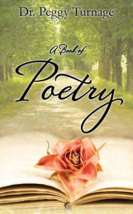 Title: A Book of Poetry, Author: Peggy Turnage