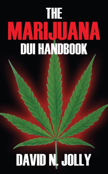 The Marijuana DUI Handbook