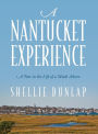 A Nantucket Experience: A Year in the Life of a Wash Ashore