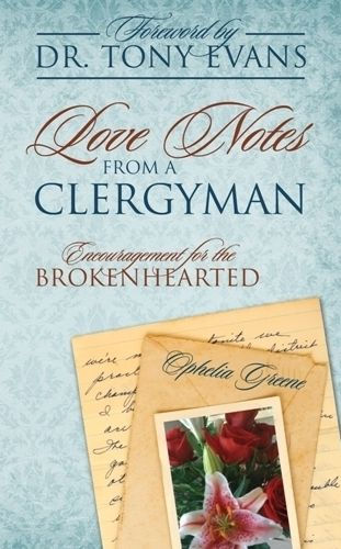 Love Notes from a Clergyman: Encouragement for the Brokenhearted