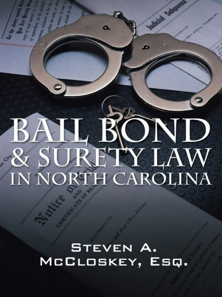 Bail Bond & Surety Law in North Carolina
