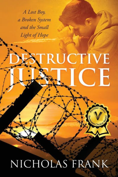 Destructive Justice: a Lost Boy, Broken System and the Small Light of Hope
