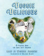 Doggie Delicious: A Chapter Book for Some Tasty Reading