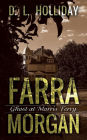 Farra Morgan: Ghost at Morris Ferry
