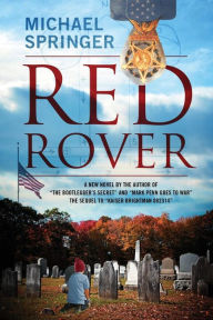 Title: Red Rover: A New Novel by the Author of 