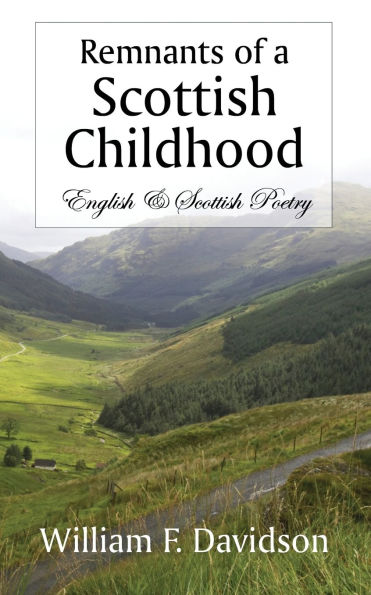 Remnants of a Scottish Childhood: English & Scottish Poetry