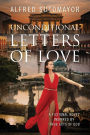 Unconditional Letters of Love: A Fictional Novel Inspired by True Acts of God