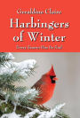 Harbingers of Winter: Every Season Has Its End