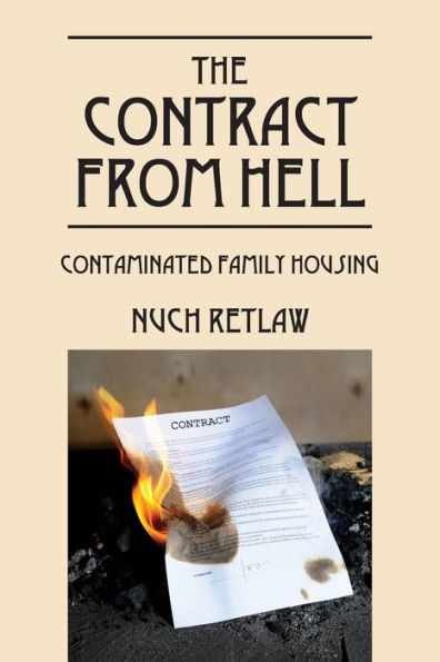 The Contract from Hell: Contaminated Family Housing
