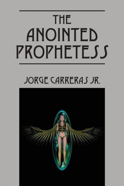 The Anointed Prophetess