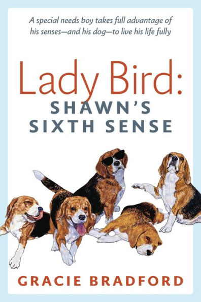 Lady Bird: Shawn's Sixth Sense: A blind boy takes full advantage of his senses using dog Bird to live life the fullest