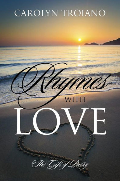 Rhymes with Love: The Gift of Poetry