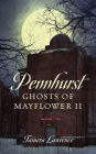 Pennhurst Ghosts of Mayflower II