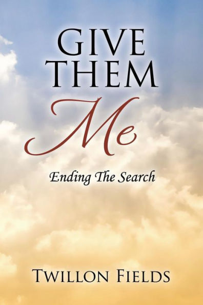 Give Them Me: Ending The Search