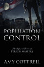 Population Control: The Life and Crimes of Terryn Masters