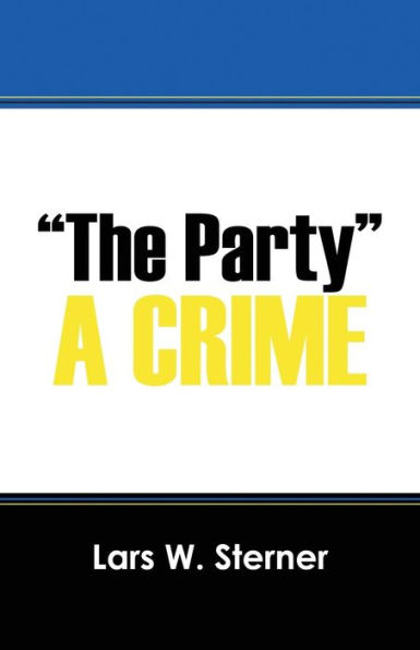 "The Party": A Crime