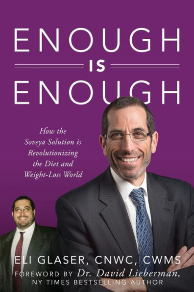 Enough is Enough: How the Soveya Solution is Revolutionizing the Diet and Weight-Loss World