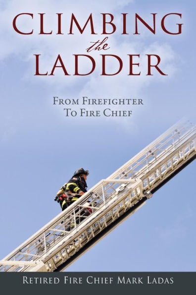 Climbing the Ladder: From Firefighter to Fire Chief