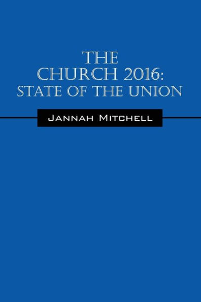 The Church 2016: State of the Union