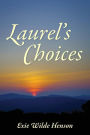 Laurel's Choices