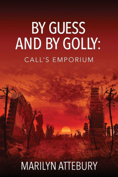 By Guess and Golly: Call's Emporium