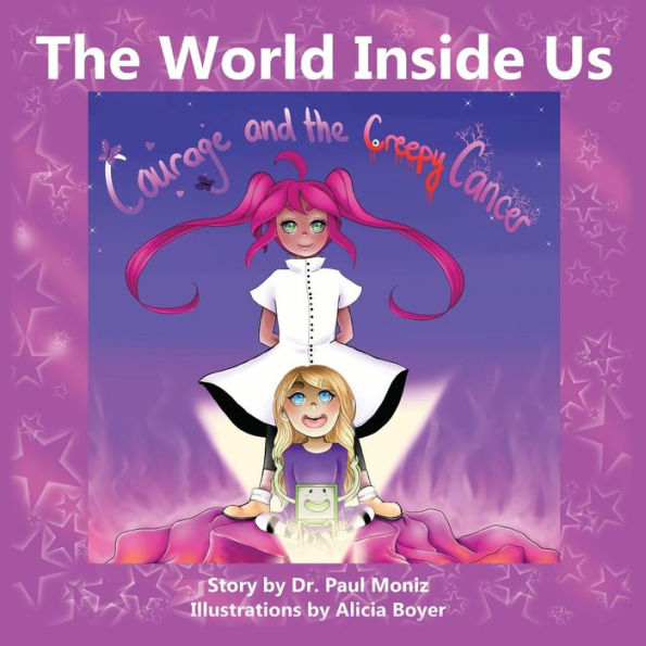 The World Inside Us: Courage and the Creepy Cancer