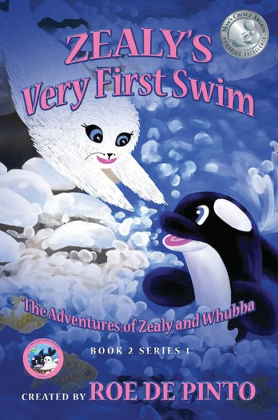 Zealy's Very First Swim: The Adventures of Zealy and Whubba Book 2, Series 1