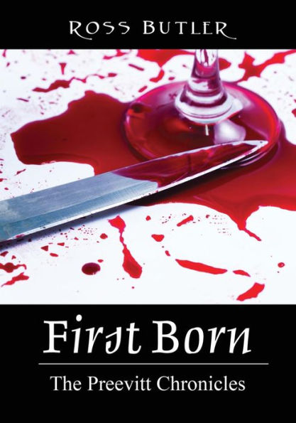 First Born: The Preevitt Chronicles