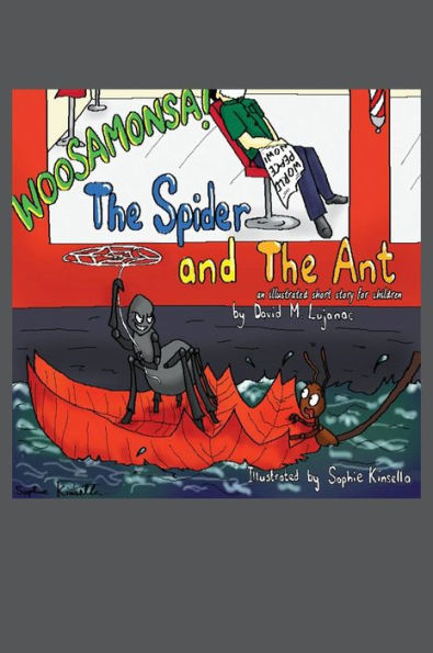 The Spider and The Ant: An Illustrated Short Story For Children