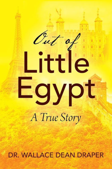 Out of Little Egypt: A True Story