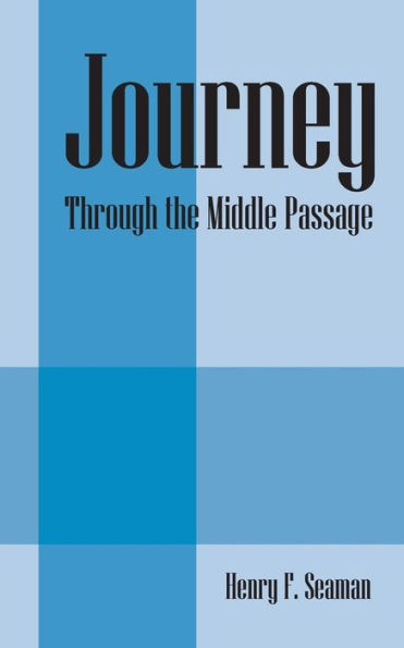 Journey: Through the Middle Passage