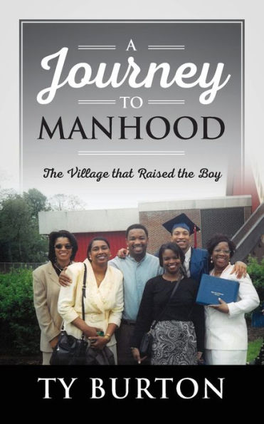 A Journey to Manhood: The Village that Raised the Boy