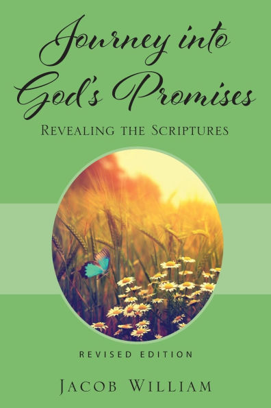 Journey into God's Promises: Revealing the Scriptures