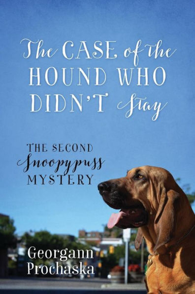 The Case of Hound Who Didn't Stay: Second Snoopypuss Mystery