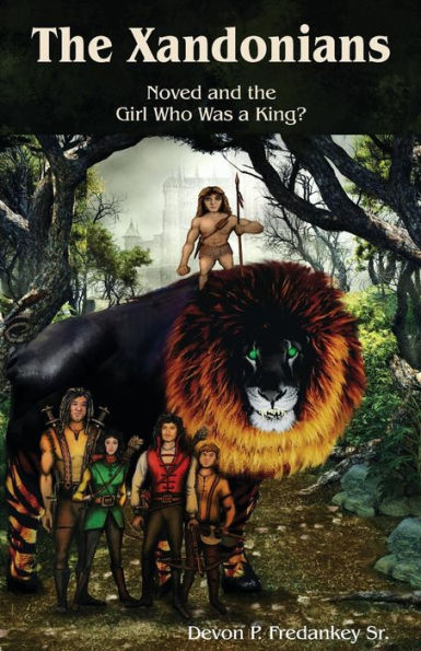 The Xandonians: Noved and the Girl Who Was a King?