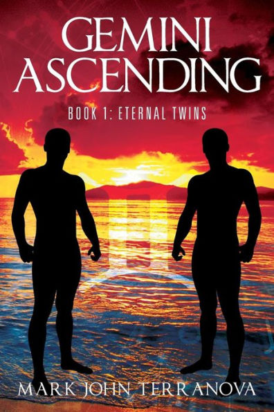 Gemini Ascending: Book 1: Eternal Twins