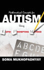 Mathematical Concepts For Autism Using Rapid Prompting Method