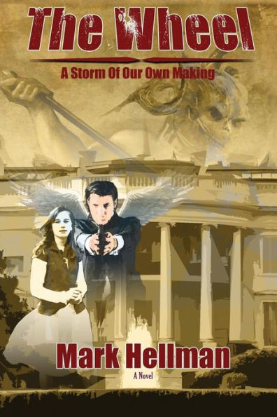 The Wheel: A Storm Of Our Own Making