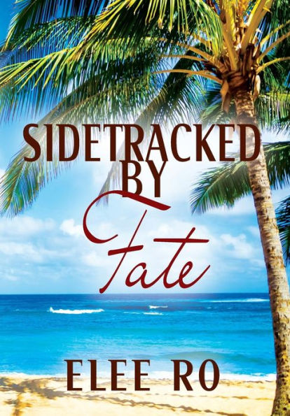 Sidetracked by Fate