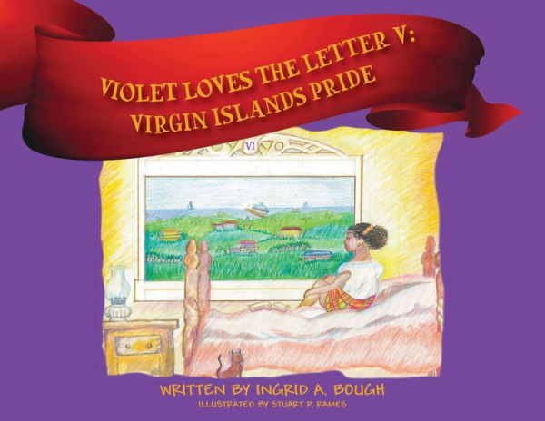 Violet Loves the Letter "V": Virgin Islands Pride